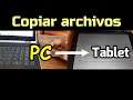 Pasar archivos de una computadora a una tablet Pasar archivos de Windows a Android por cable USB