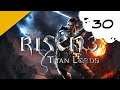 🎮 Risen 3 : Titan Lords - pc - 30 [réup 2014]