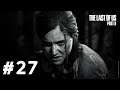 The Last of Us Part II: L'aquarium | Partie #27