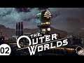 The Outer Worlds | 02 | Edgewaters! Echte Aufstiegschancen!