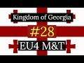 28. Kingdom of Georgia - EU4 Meiou and Taxes Lets Play