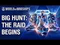 "Big Hunt: the Raid Begins" a new battle type
