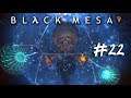 Black Mesa(Half-Life) — 22 серия — Тот, кто всеми командовал[1080p]