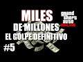 🔴DIRECTO GTA 5 ONLINE (PS4) GANANDO 12  MILLONES FACIL ROLEPLAY #6
