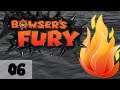 Feuerbälle soweit das Auge reicht - 06 - Bowser's Fury