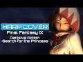 Final Fantasy IX - Decisive Action ~Search for the Princess~ [Harp Cover]