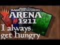 Let's Play Magic the Gathering: Arena - 1211 - I always get Hungry