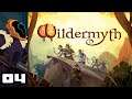 Let's Play Wildermyth [Early Access] - PC Gameplay Part 4 - The Legend Grows