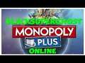 Monopoly Plus | Online | Juan-A-F vs BlackSuperGhost | Part 2