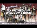 My potato aim will come back - zswiggs on Twitch - Apex Legends Full Game