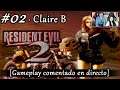 Resident Evil 2 PSX | Gameplay Español ☣️ Guia completa #02 Claire Redfield - Ruta B