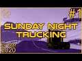 Sunday Night Trucking | 29th March 2020 | 1/3 | SquirrelPlus