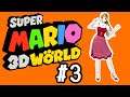 【Super Mario 3D World】#3　Word3再挑戦ですｗ
