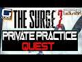 SURGE 2 - Private Practice (Find the Drone) Quest Guide