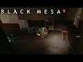 Terrifying and Sometimes Wholesome | Black Mesa (Part 4)