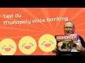 Test du Monopoly voice banking
