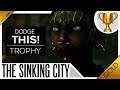 The Sinking City · Dodge This Trophy/Achievement Video Guide |【XCV//】