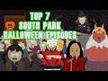 Top 7 South Park Halloween Episodes