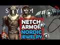 UGLIEST ARMOR IN SKYRIM? How To Get Netch Armor And Craft Nordic Jewelry - Anniversary Edition