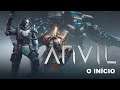 Anvil: Vault Breakers - O Início de Gameplay, em Português PT-BR!