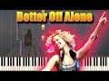 Better Off Alone - Alice DJ [Piano Cover]