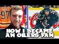 How I Became An Edmonton Oilers Fan | Tyson Dolynny Of Dolynny TV