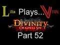 Let’s Play Divinity: Original Sin 2 Co-op part 52: Being Nice... to Elves!?