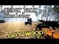 New Game - Lumberjack Simulator - Playing with Wood is Always Fun