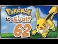 Pokémon Let's Go Evoli! [Deutsch][GER] - Folge 62~