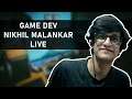 Random Game Dev Live With Nikhil Malankar