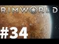 Rimworld Part #034 Need To Get A Move On