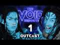 Outcast - THE VOID: Rebooted