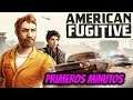 American Fugitive (PC - Steam) | Primeros Minutos - HD