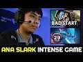 ANA Slark Bad Start Intense Game vs Master Tier Leshrac