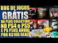 BUG De JOGOS GRÁTIS Da PLUS COLLECTION FUNCIONANDO!!! PARA TODOS NO PS4?! E PSN PLUS ANUAL POR R$100