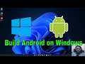 Building Android AOSP on Windows using WSL2