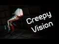Creepy Vision ★ GamePlay ★ Ultra Settings