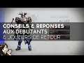 Destiny 2 FR : Débutants & Joueurs de Retour, mes Conseils & Réponses