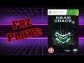 Faz Plays: Dead Space 2 (Xbox 360)(Gameplay)