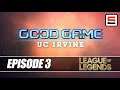Good Game: UC Irvine Episode 3 | League of Legends