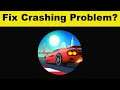 How To Fix Horizon Chase App Keeps Crashing Problem Android & Ios - Horizon Chase App Crash Issue