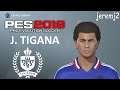 J. TIGANA Face + stats edit PES 2018, 2019, 2020 (France Legends)