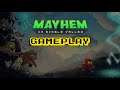 Mayhem in Single Valley First 50 Minutes of Gameplay