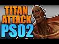 PSO2 Got It First Update In Over 6 Months With Attack on Titan! | PSO2 NGS Weekly News