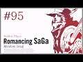 Romancing SaGa: Minstrel Song Playthrough Part 95 ~ “Yucomb’s Treasures”