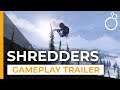 Shredders - Gameplay Trailer