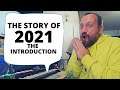 The Story of 2021: The Introduction