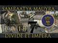 War with Bactria 7# - Samraatya Mauyra India Campaign-Divide et Impera Total War : Rome II