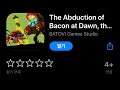 [02/19] 오늘의 무료앱 [iOS Free Today] :: The Abduction of Bacon at Dawn,the Chronicles of a Brave Rooster