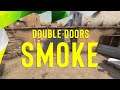 DOUBLE DOORS SMOKE - Pro Tips